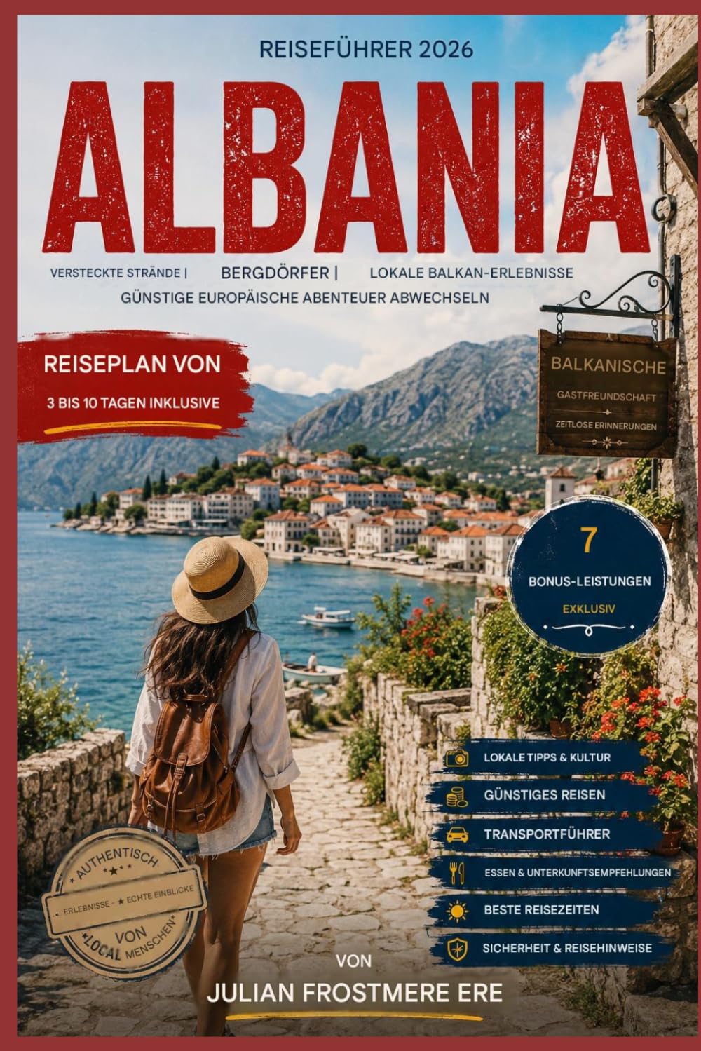 ALBANIA-REISEFÜHRER 2026: Versteckte Strände, Bergdörfer, erschwingliche Europa-Abenteuer und authentische Balkan-Erlebnisse abseits der ausgetretenen Pfade .
