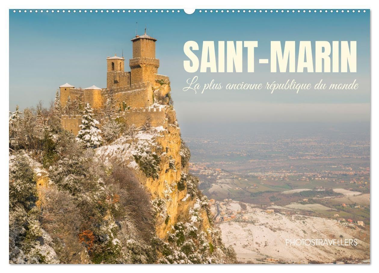 Saint-Marin La plus ancienne république du monde (Calendrier mural 2027 DIN A2 vertical), CALVENDO calendrier mensuel: Vues de l'image la plus emblématique de ce pays, le mont Titano