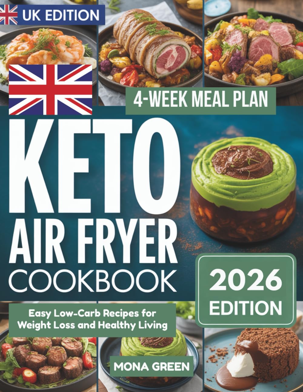 Keto Air Fryer Cookbook: Easy Low-Carb Recipes for Weight Loss and Healthy Living