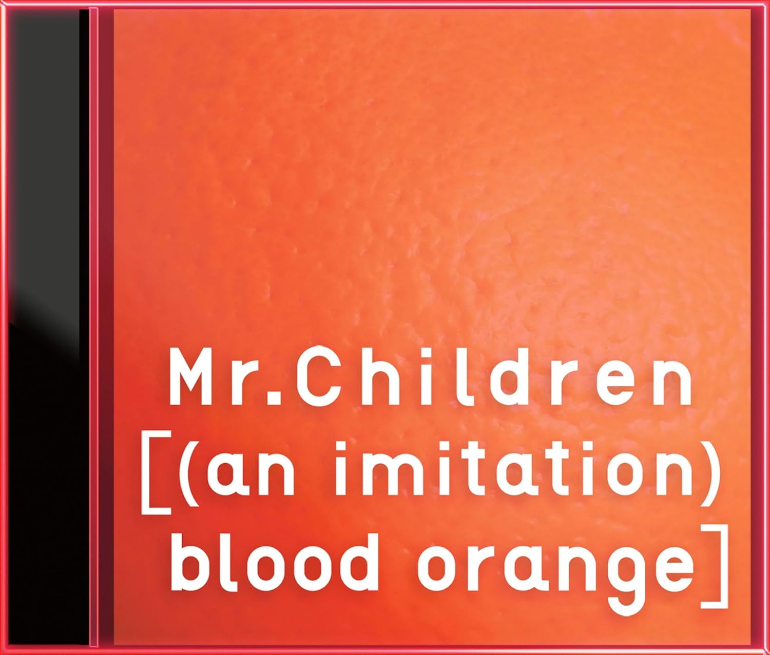 [(an imitation) blood orange]