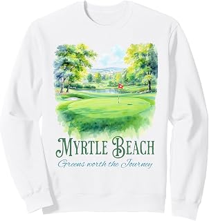 Myrtle Beach Golf Destination Greens Sweatshirt