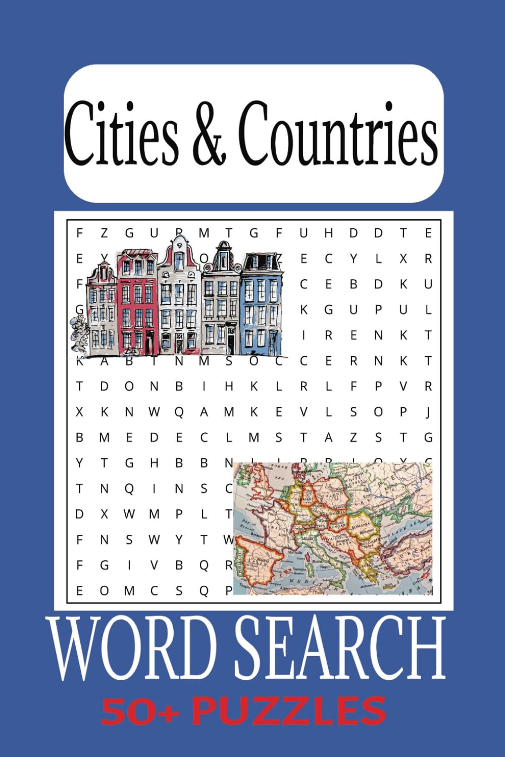 Countries and cities Word Search Puzzle Book: Words Searches with Easy to read Print about Cities and Countries 6x9 inches, 110 pages , 50+ Puzzles ... Gift for vacations , Holidays and Free Times