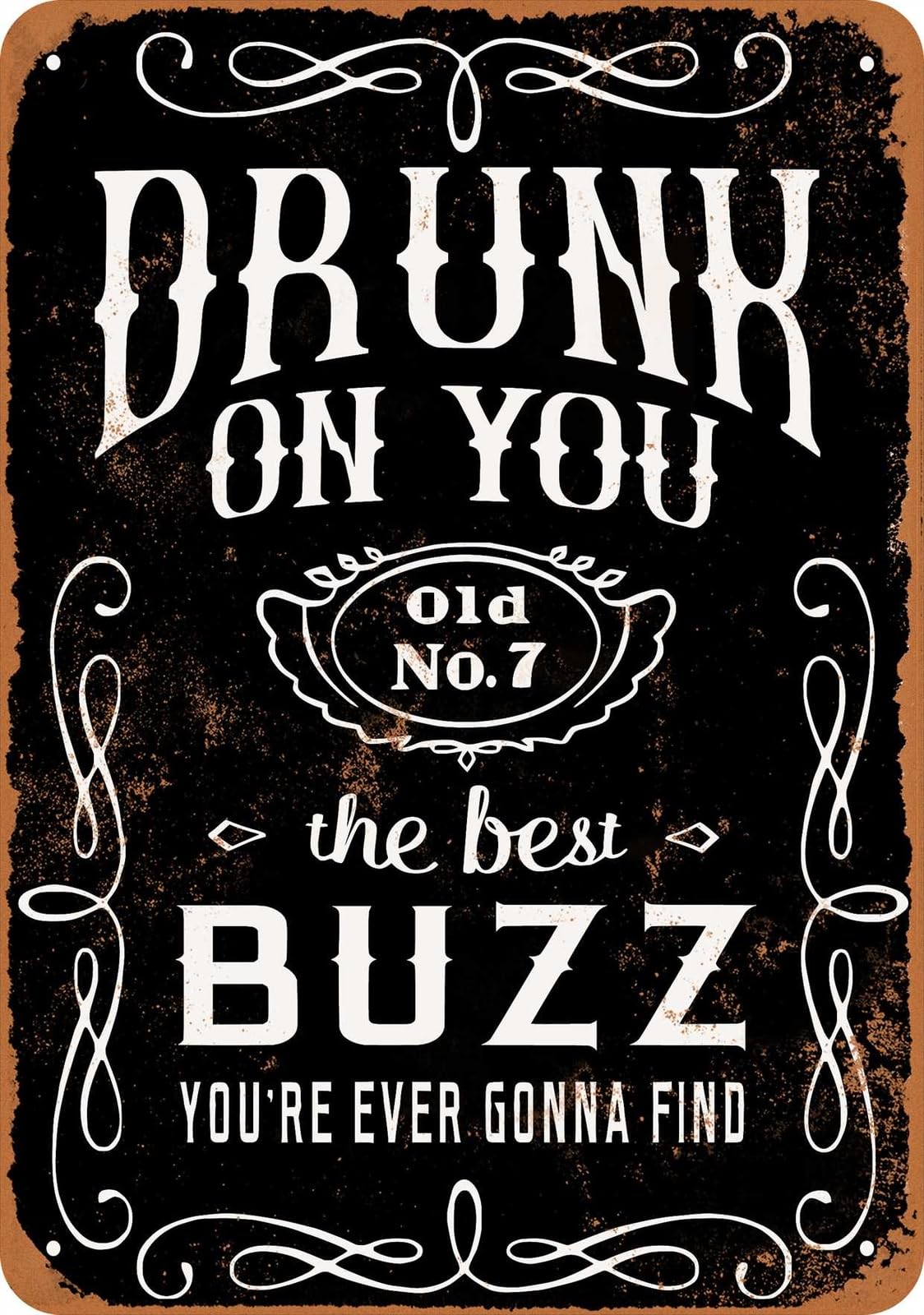 Metal Sign - Drunk On You (BLACK) - Vintage Look home decor