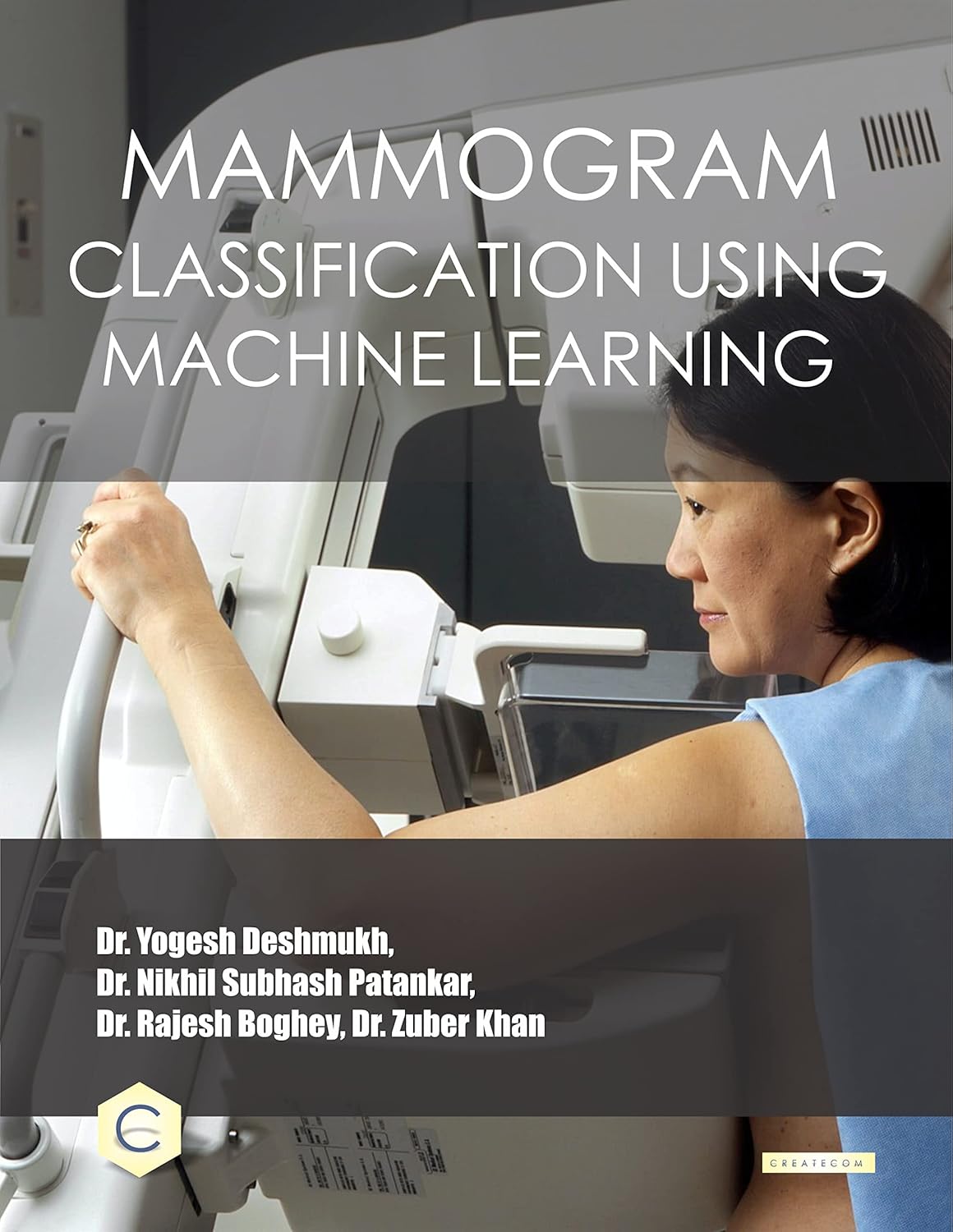 Mammogram Classification using Machine Learning Techniques