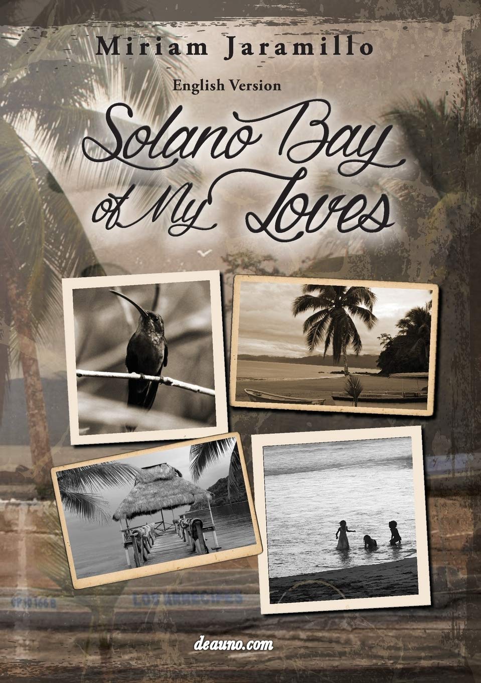 Solano Bay of My Loves : Jaramillo, Miriam: Amazon.es: Libros