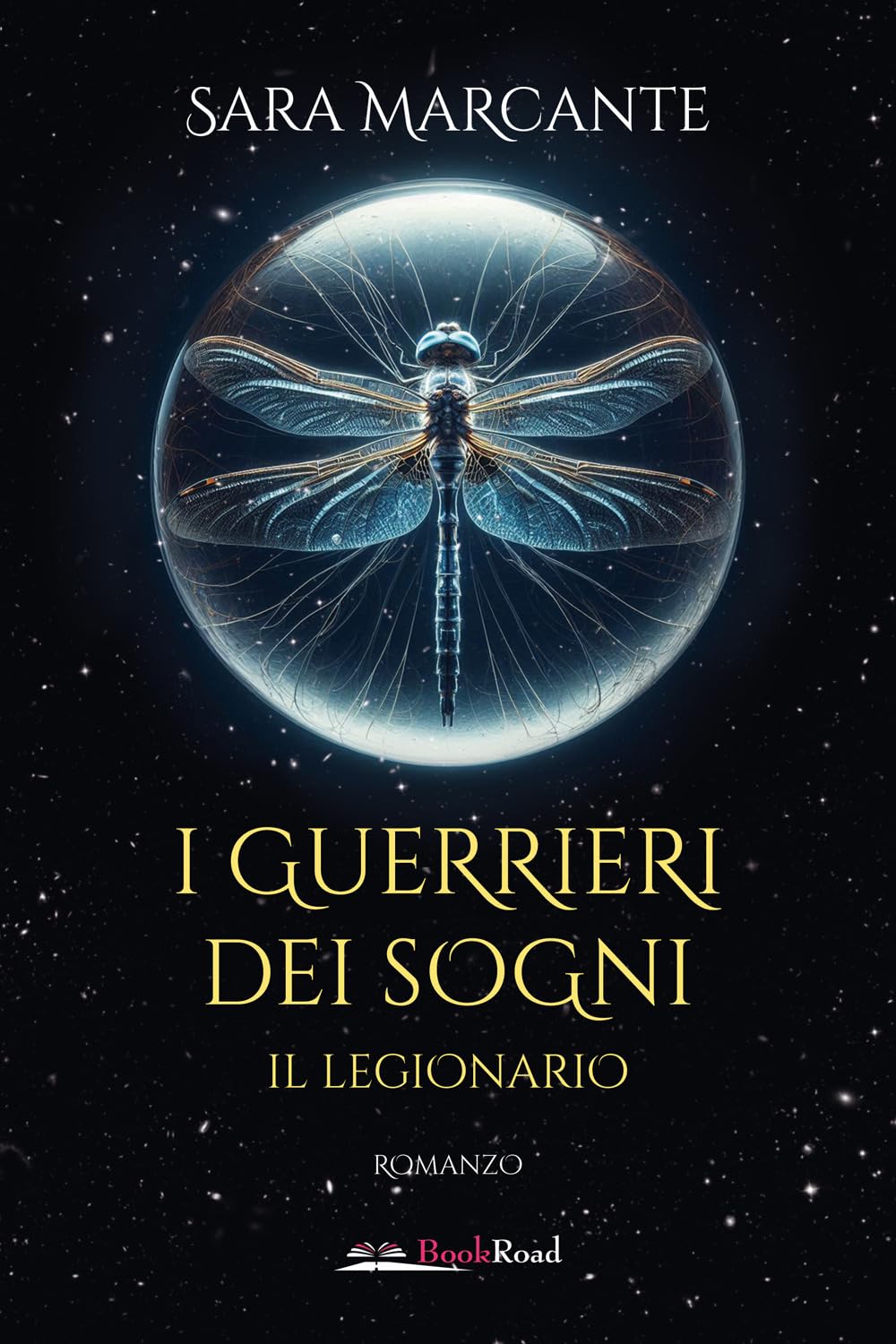 Il Legionario. I Guerrieri Dei Sogni - 4