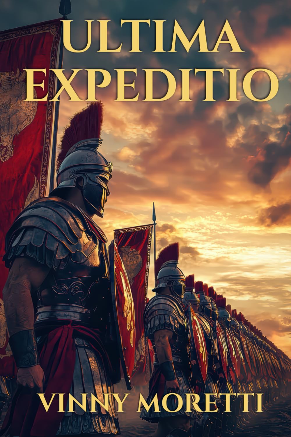 Ultima Expeditio: A Novel of the Birth of the Roman Empire (The Birth of Rome)