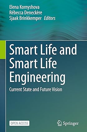 Smart Life and Smart Life Engineering:Current State and Future Vision