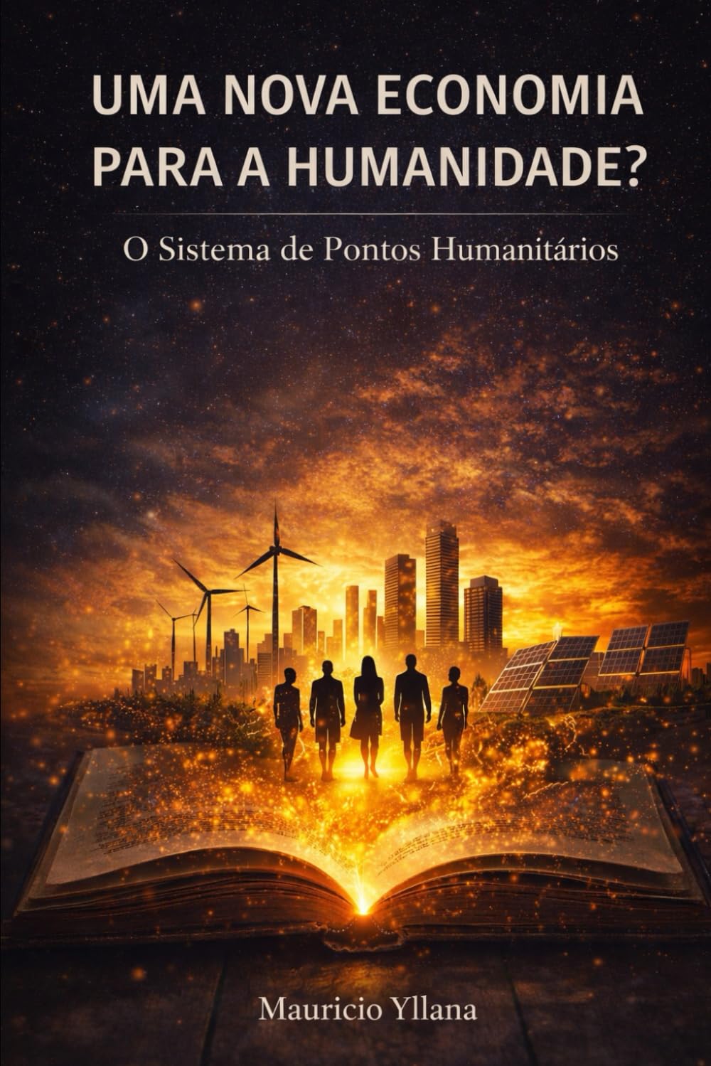 Uma nova economia para a humanidade?: O Sistema de Pontos Humanitários