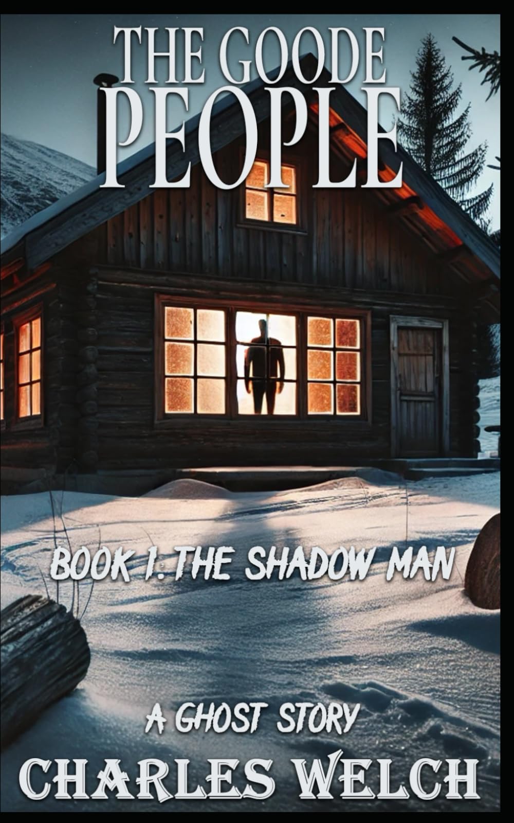 The Goode People 1: The Shadow Man