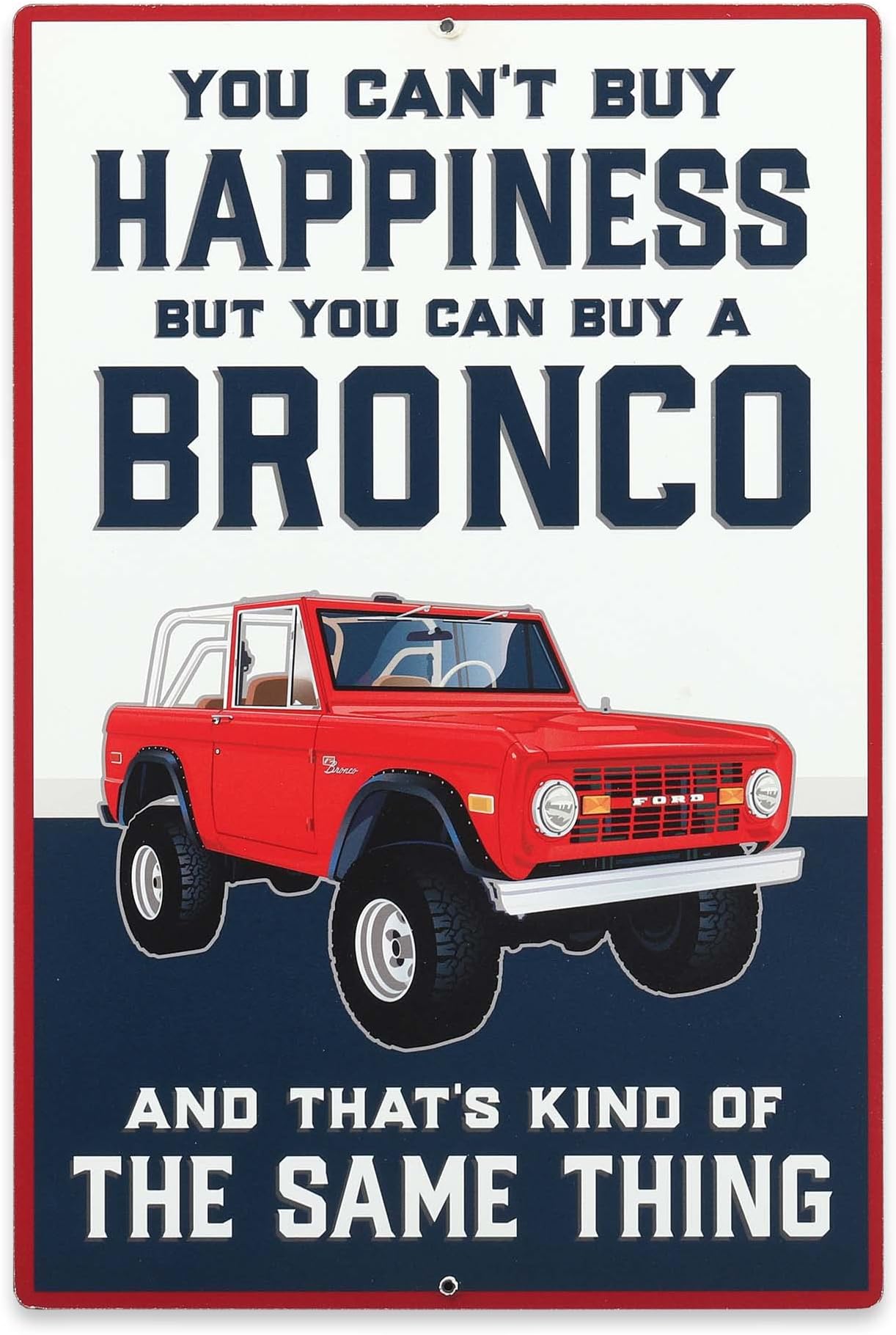 Ford Bronco Happiness Metal Wall Decor - Ford Bronco Wall Art for Garage, Man Cave or Shop