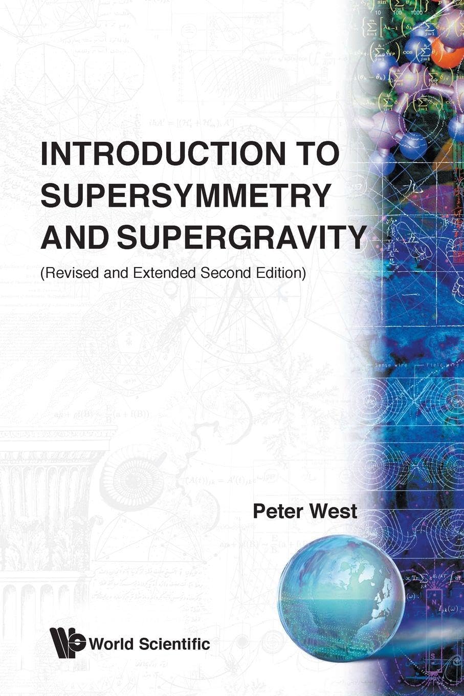 Intro to Supersymmetry & Super..(2nd Ed)