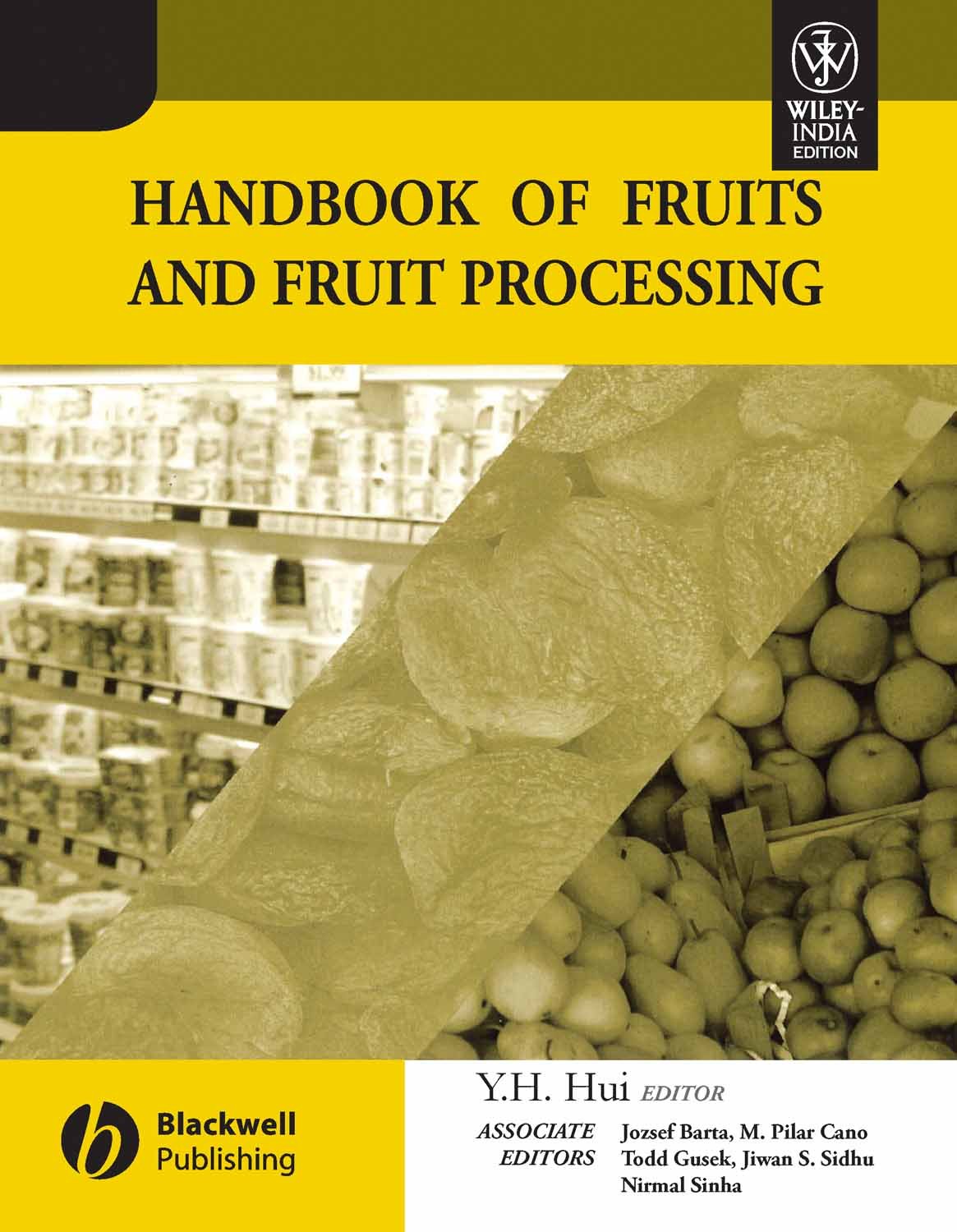 Handbook of Fruits and Fruit Processing