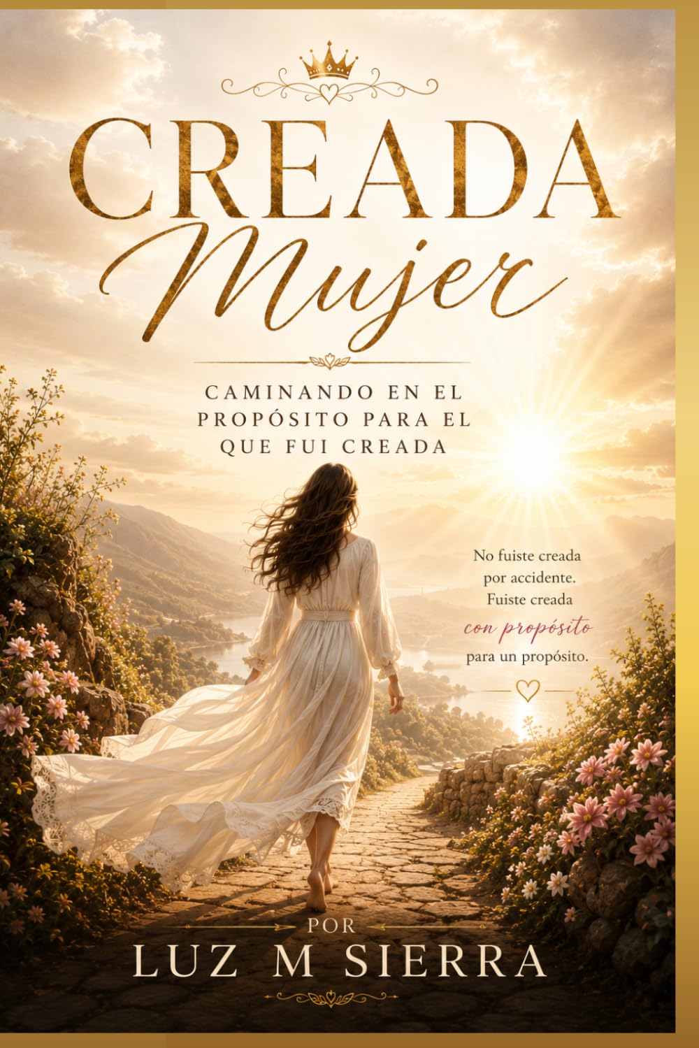 Creada MUJER: Caminando en el propósito para el cual fui creado