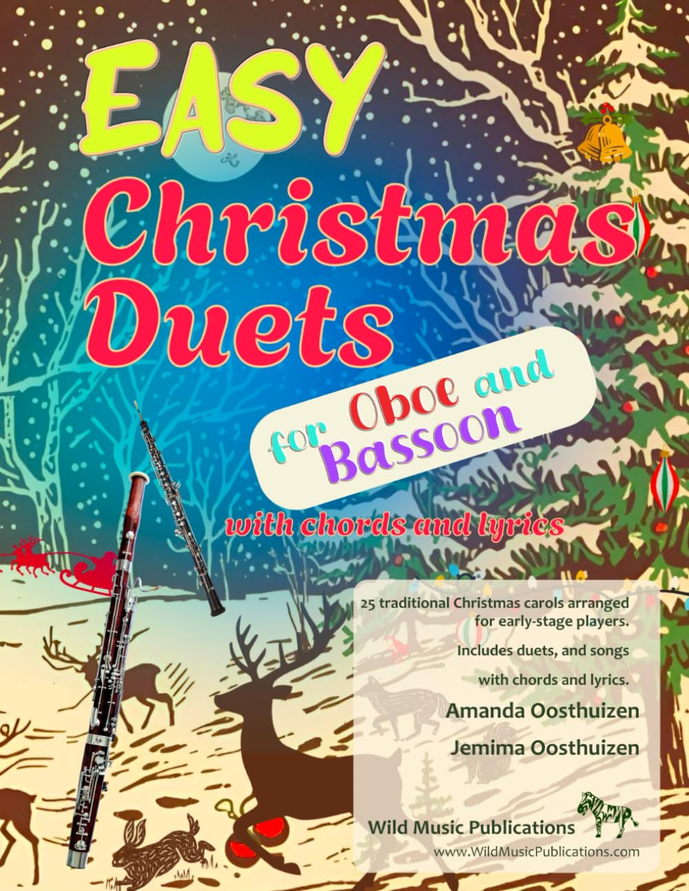 Easy Christmas Duets for Oboe and Bassoon: 25 traditional Christmas Carols arranged for early-stage players with chords and lyrics (Oboe and Bassoon Duets for Beginners and Improvers)
