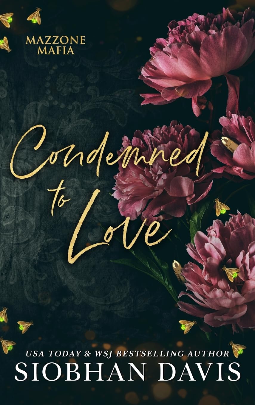 Condemned to Love: Mazzone Mafia: 1