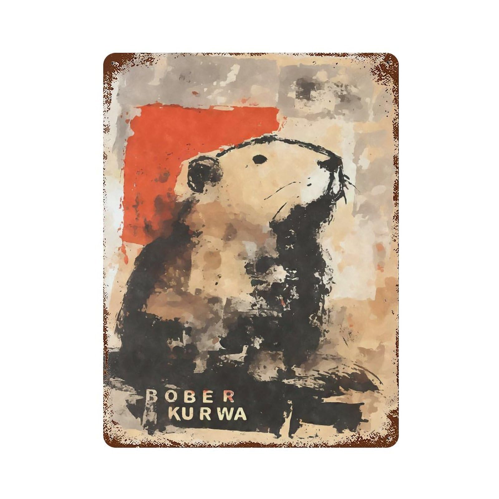 Rust Effect Abstract Bober Kurwa Beaver Graffiti Weathered Tin Sign 15.7"x11.8", Shabby Chic Decor for Patio, Garden Room And Bar Decor
