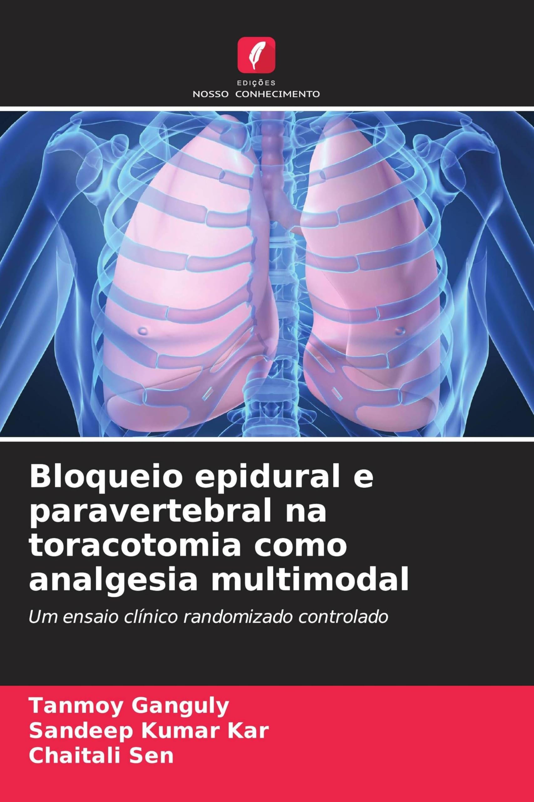 Bloqueio epidural e paravertebral na toracotomia como analgesia multimodal: Um ensaio clínico randomizado controlado