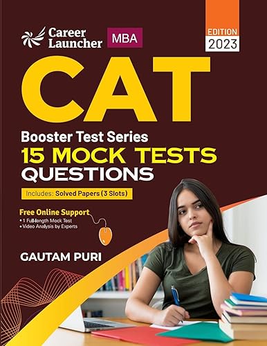 CAT 2023 : Booster Test Series - 15 Mock Tests (Questions, Answers &amp; Explanations) by GKP