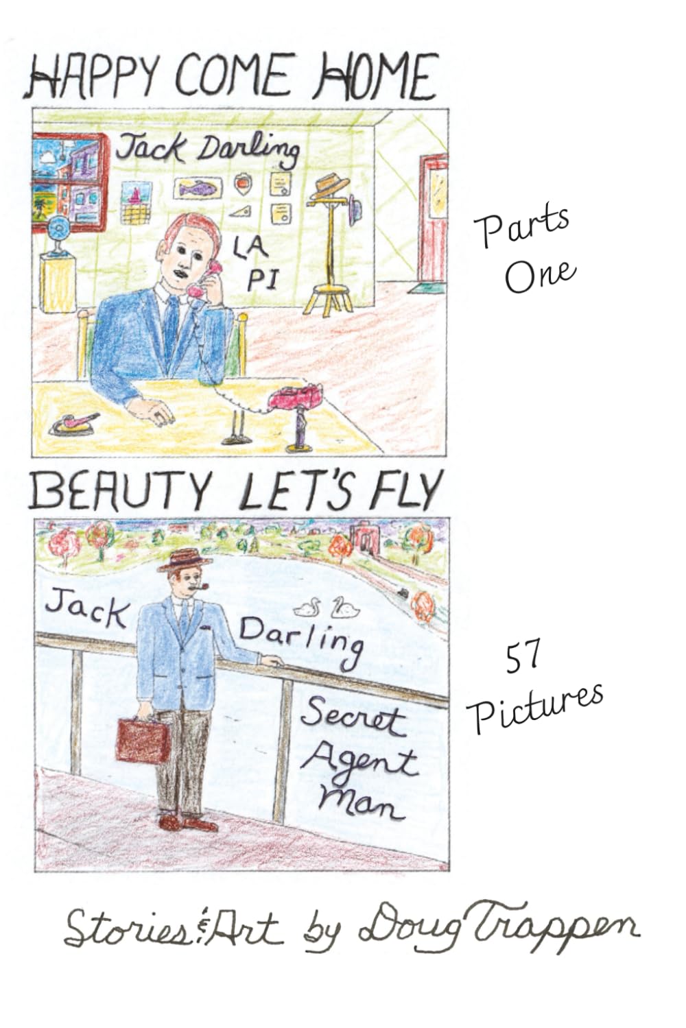 Happy Come Home & Beauty Let's Fly Parts One, Three Part Series Color Cover