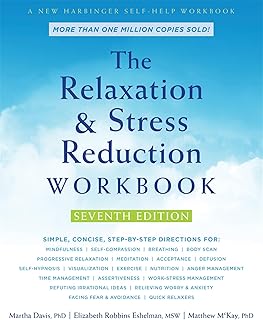 The Relaxation and Stress Reduction Workbook