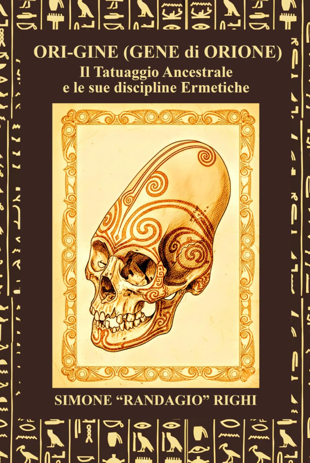 Ori-Gine (Gene di Orione): Il Tatuaggio Ancestrale e le sue discipline Ermetiche