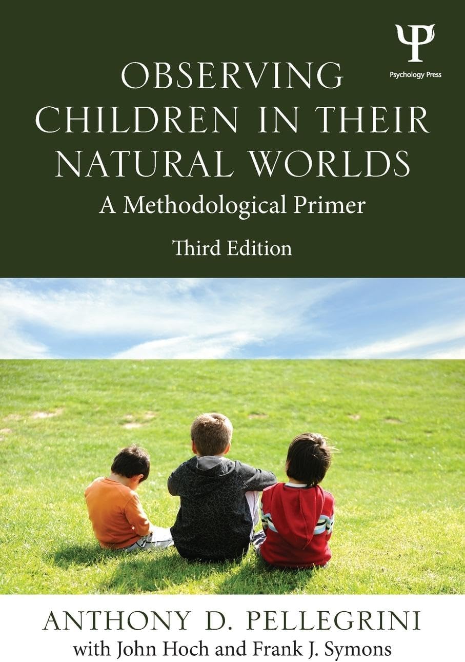 Observing Children in Their Natural Worlds 3rd Edition