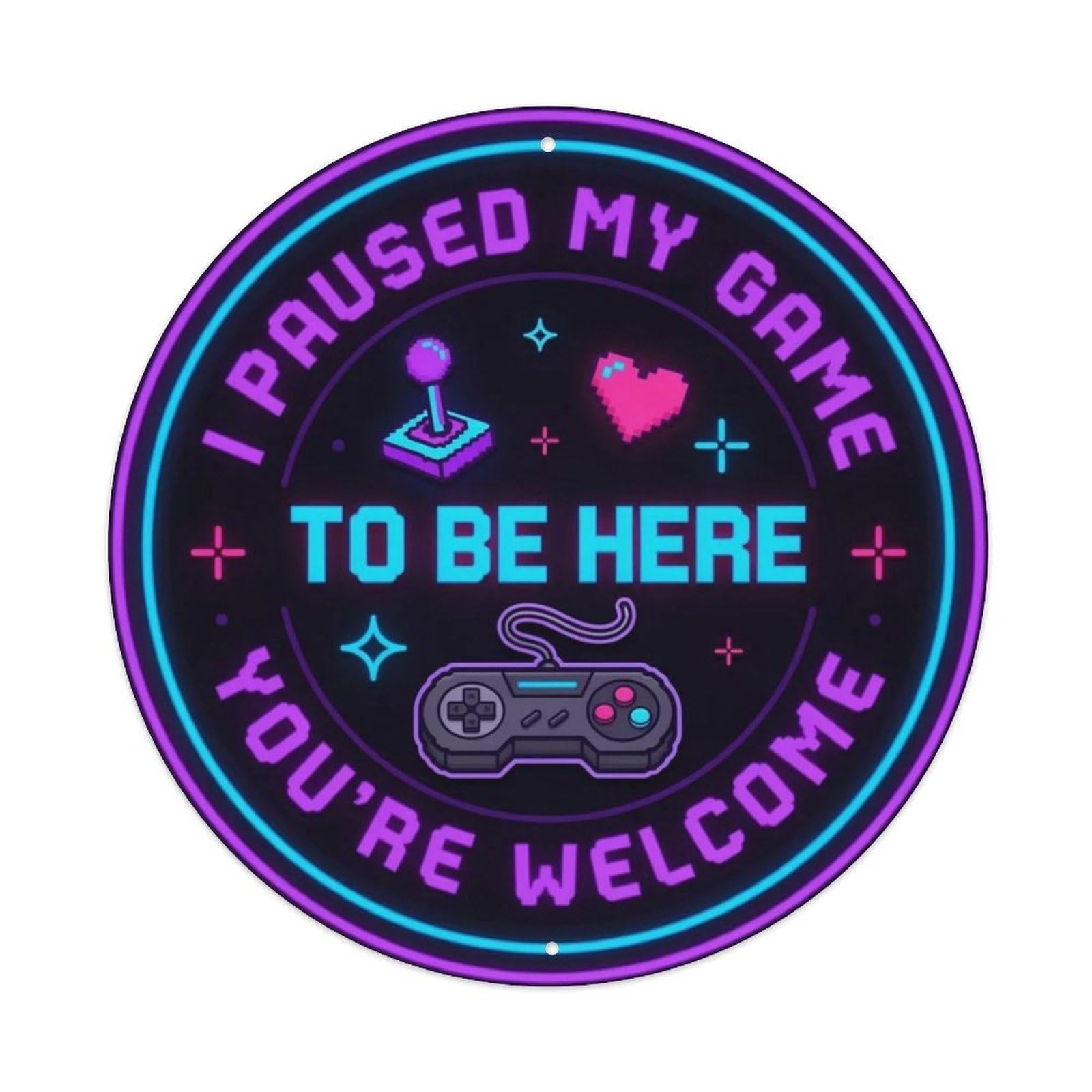 I Paused My Game Metal Tin Sign Plaque