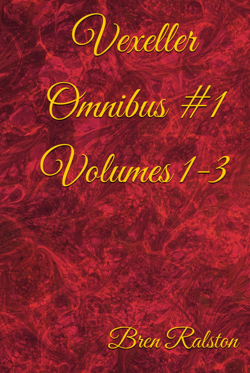 Vexeller Omnibus #1 Volumes 1-3
