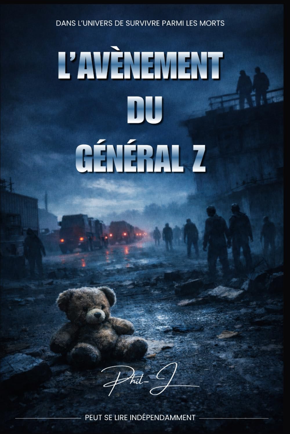 L’Avènement du Général Z: Dans l'univers de Survivre parmi les morts(lecture indépendante)