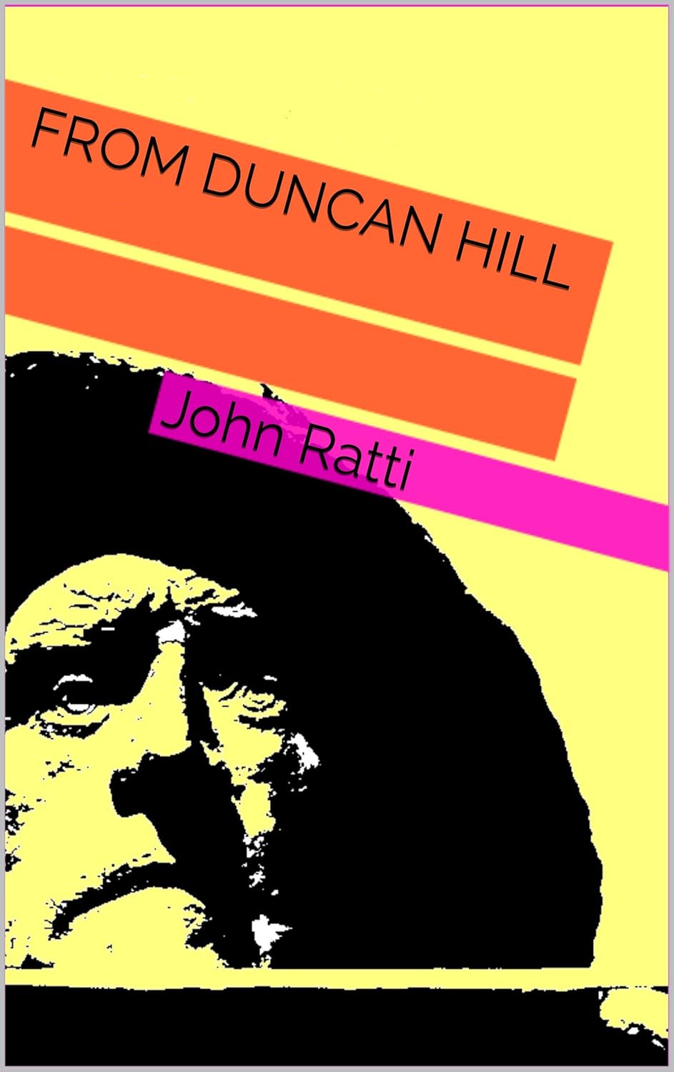 Amazon.com: From Duncan Hill eBook : Ratti, John: Books
