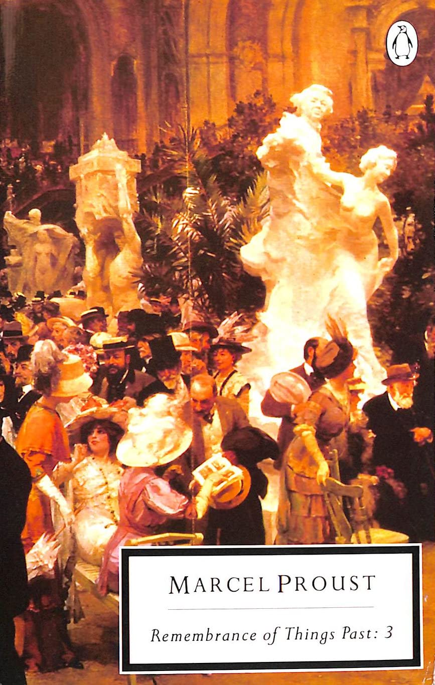 Remembrance of Things Past Volume 3 Proust, Marcel 9780140182248 Books
