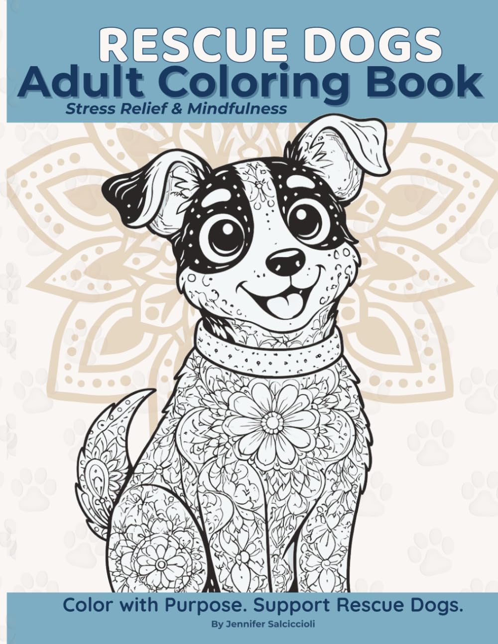 Rescue Dogs: An Inspirational Adult Coloring Book (Wilma's World)