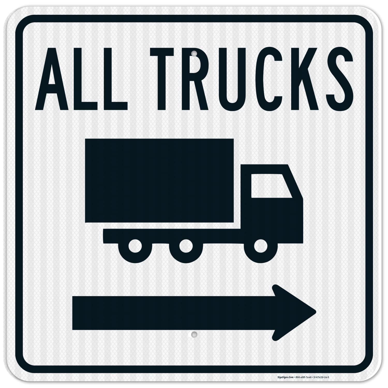 All Trucks with Right Arrow Sign, 24x24 Inches, 3M EGP Reflective.080 Aluminum, Fade Resistant, Made in USA