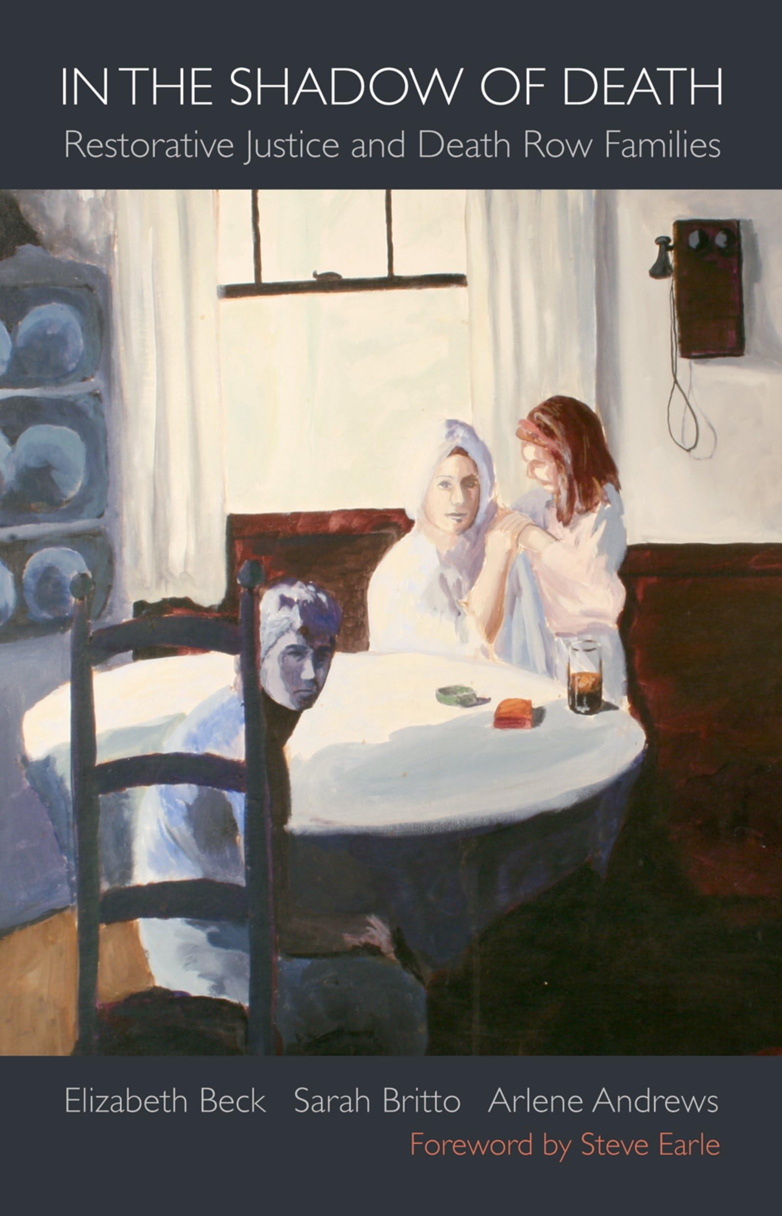 In The Shadow Of Death: Restorative Justice and Death Row Families