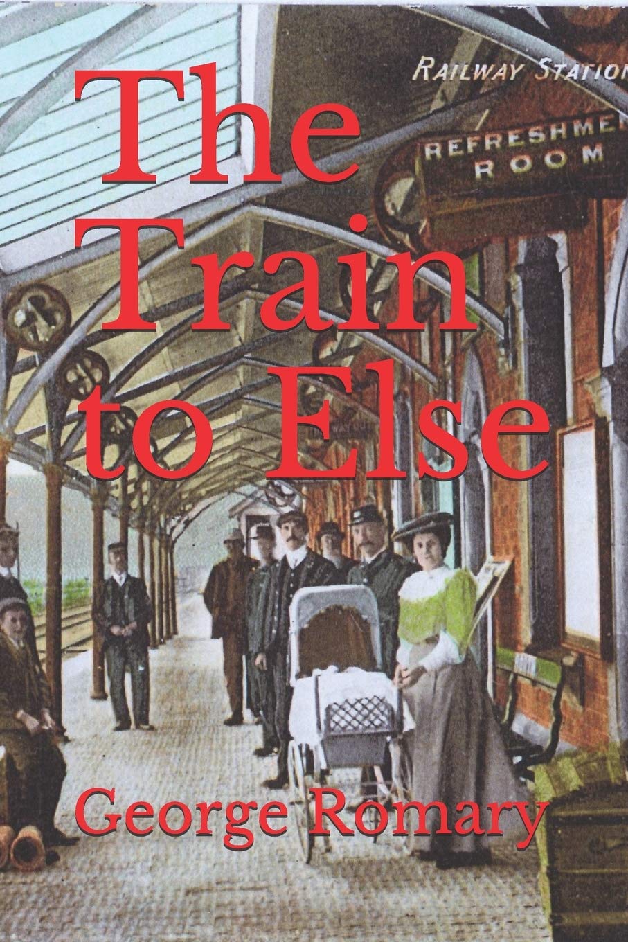 The Train to Else