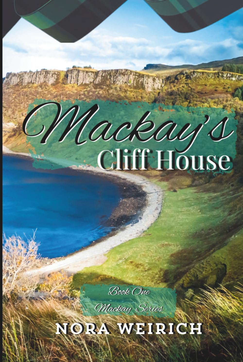 Mackay's Cliff House: Book One (Mackay Series)