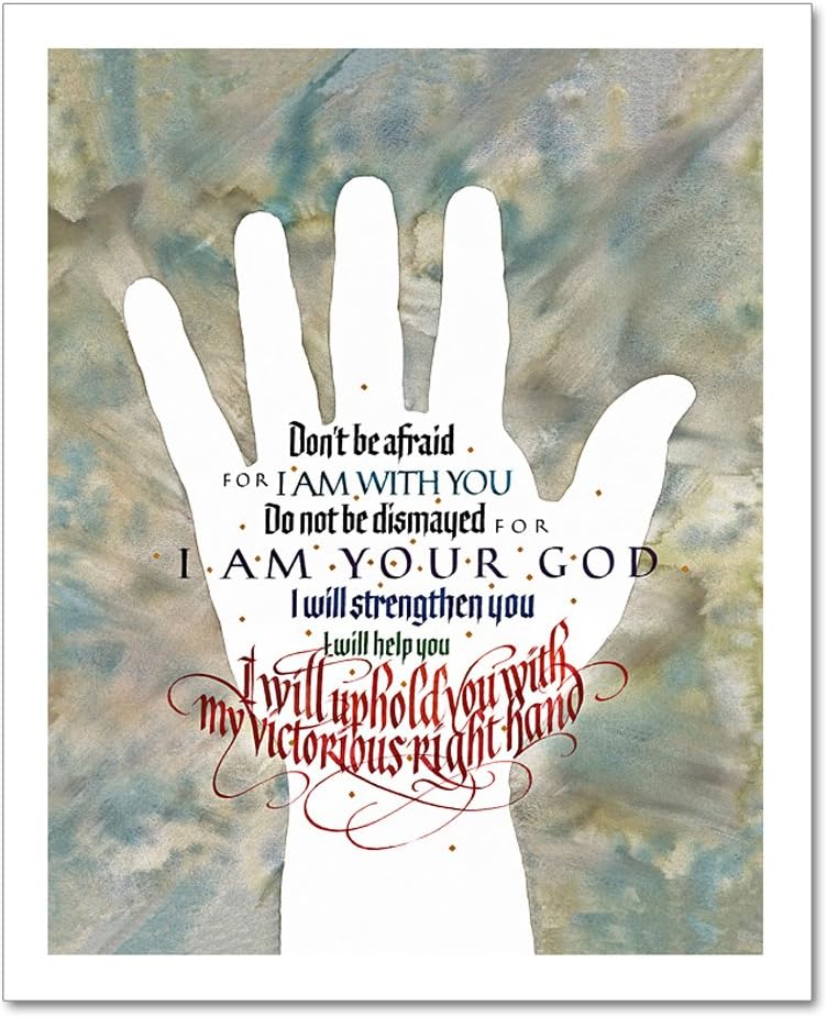 Isaiah 41:10 – Fine Art Prints by Timothy R. Botts – Calligraphy of Bible Verses (14”H x 11”W Fine Art Print)