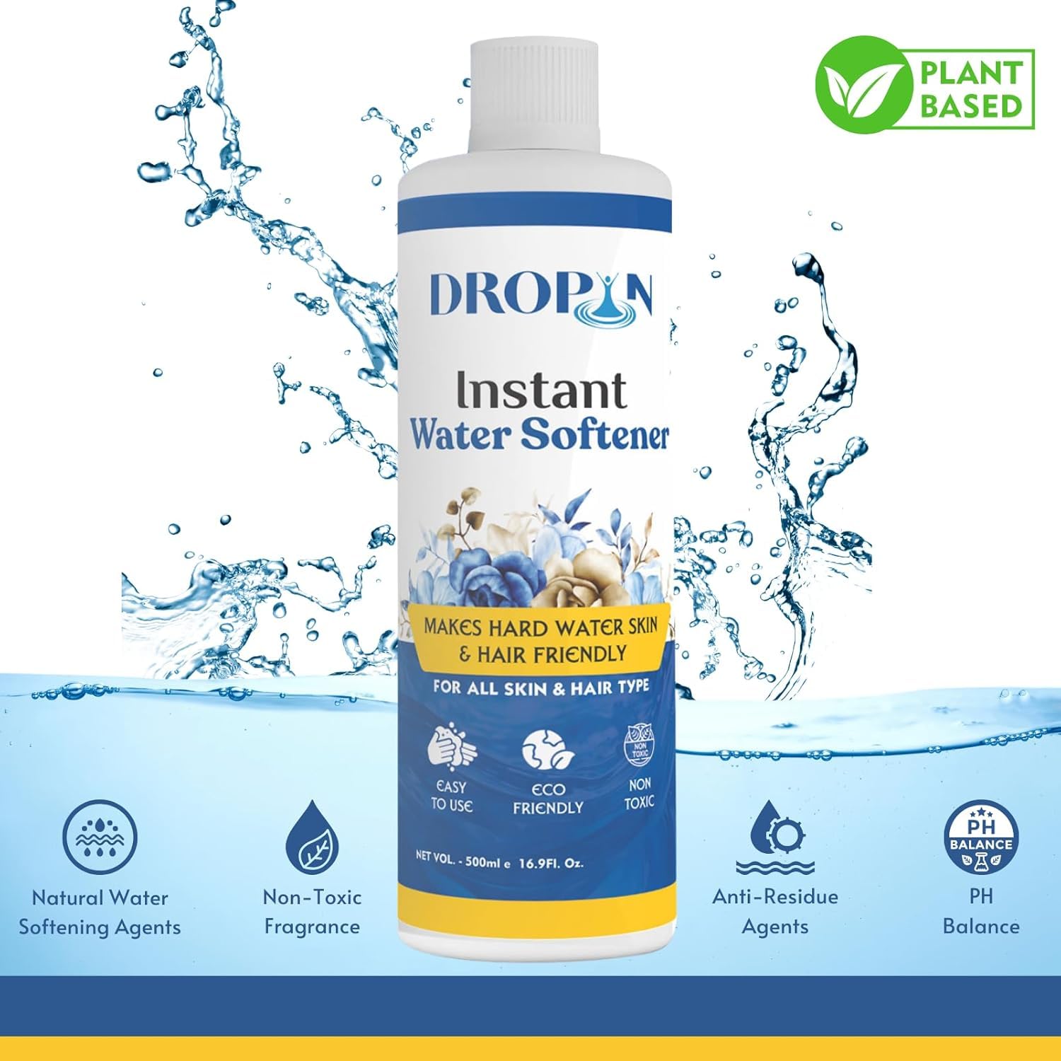 Dropin Water Softener 500ml | Instant Hard Water Softening Agent | Reduces Hair Fall & Skin Irritation | Disables Calcium & Magnesium | pH Balanced Solution | Non Toxic and 100% Safe 1