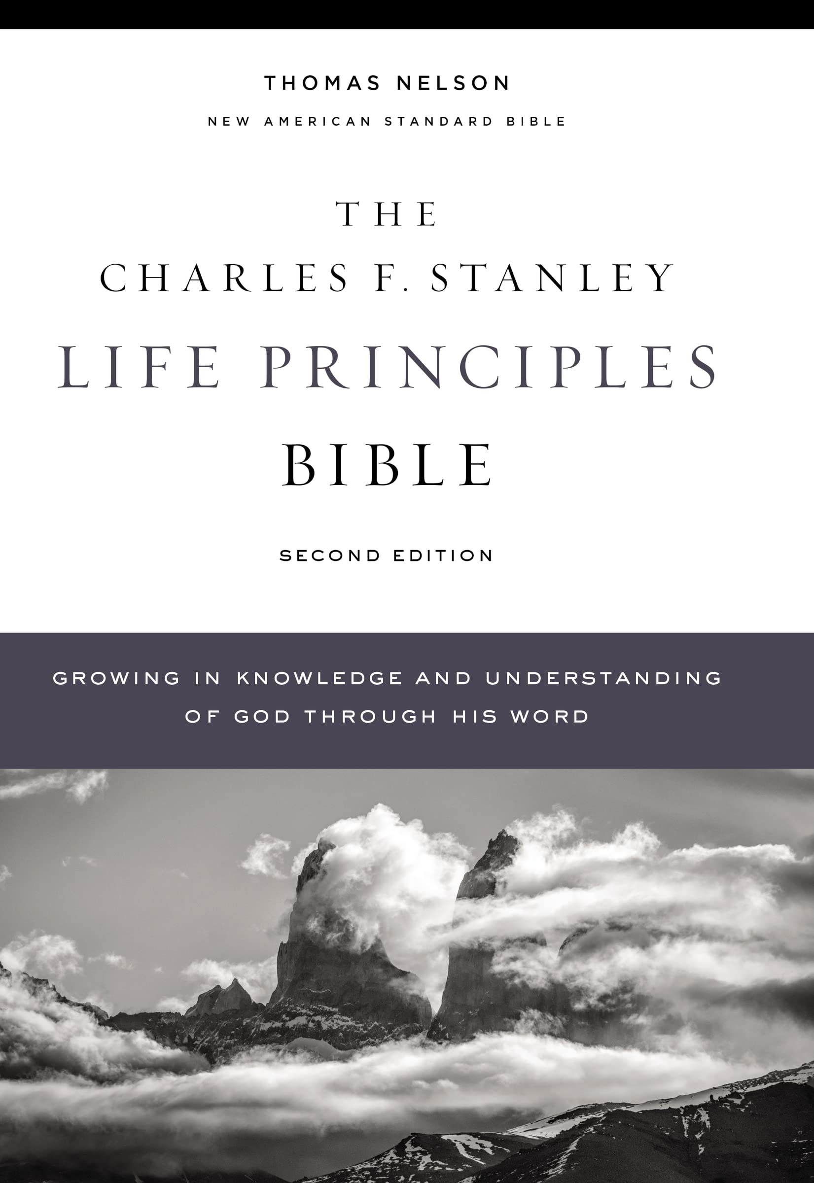 NASB, Charles F. Stanley Life Principles Bible, 2nd Edition, Hardcover, 1995 Text, Comfort Print: Holy Bible, New American Standard Bible