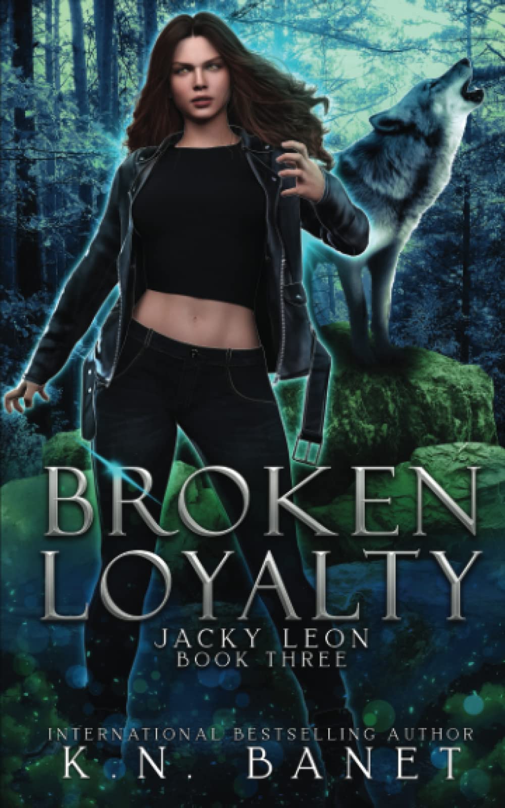 Broken Loyalty: 3 (Jacky Leon)