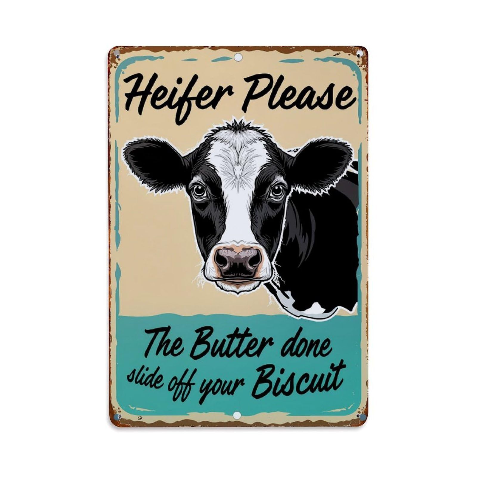 Heifer Please Butter Biscuit Cow Retro Metal Tin Sign, Vintage Decor Art Poster for Bar, Home, Man Cave, Kitchen, Laundry Room Gift 8x12Inch