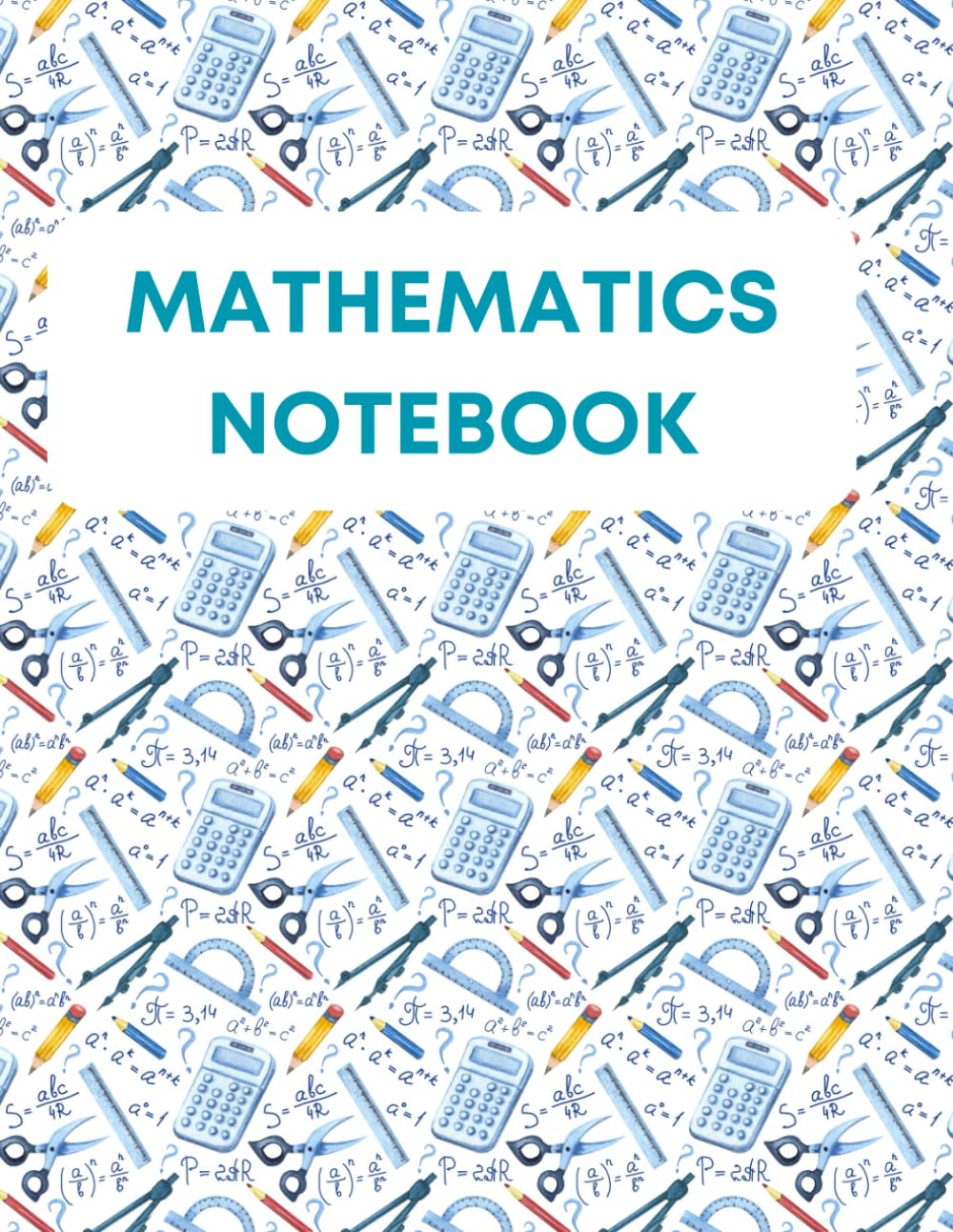 Independently published Mathematics Notebook - Colored: Unlock the Power of Numbers: Your Comprehensive Guide to Mathematical Mastery