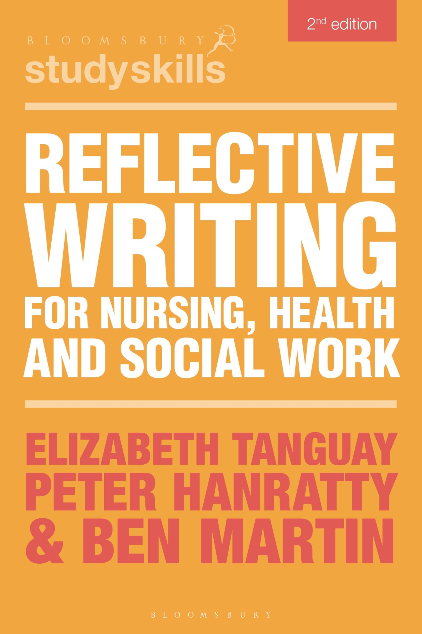 Reflective Writing for Nursing, Health and Social Work (Bloomsbury Study Skills)