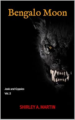 Bengalo moon: jook and gypsies vol. 2