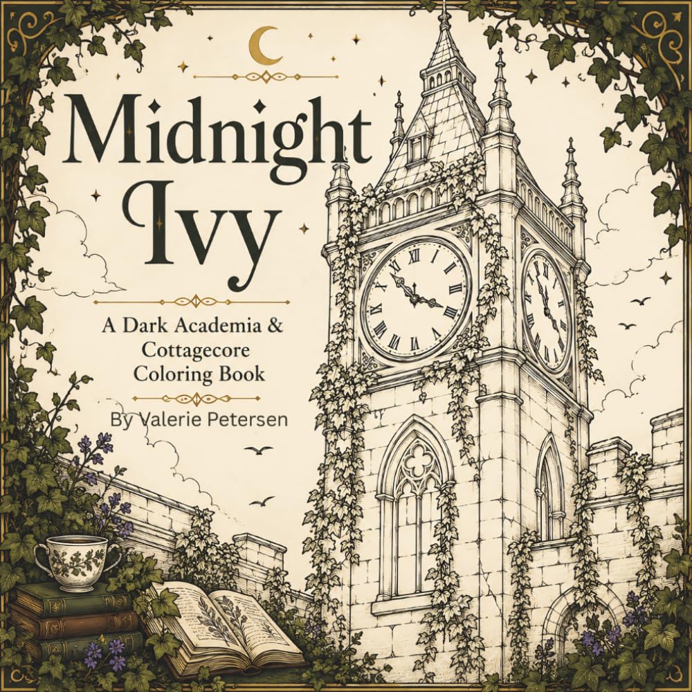Midnight Ivy: A dark academia and cottagecore coloring book