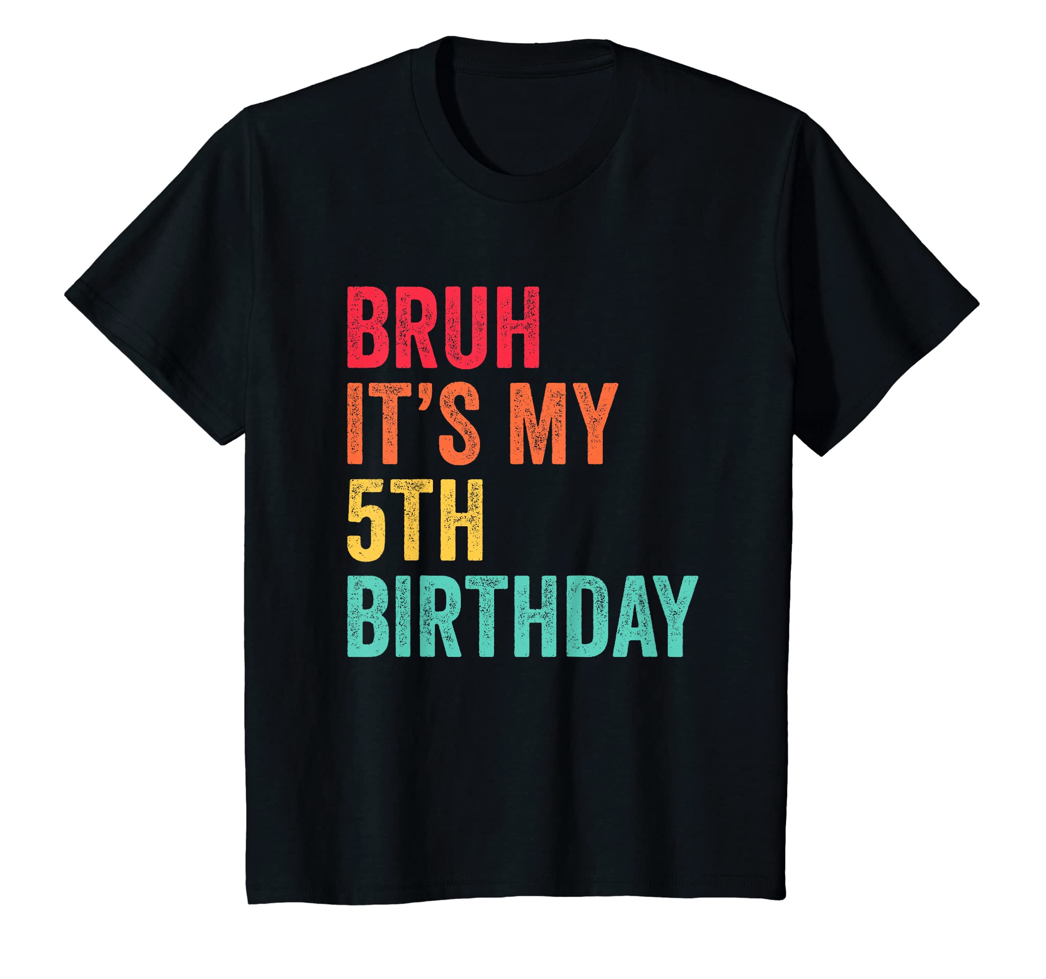 Bruh It's My Fifth Birthday Party Co.Kids Bruh It's My 5th Birthday 5 Years Old Fifth Birthday T-Shirt