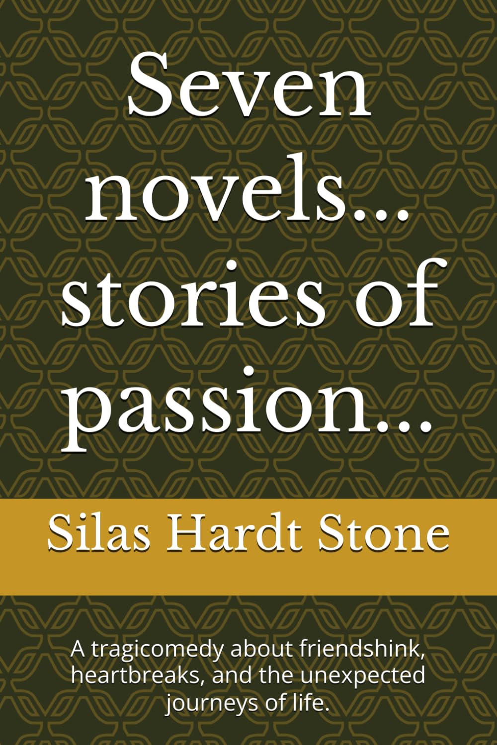 "Seven novels... tales of passion": A tragicomedy about friendshink, heartbreaks, and the unexpected journeys of life.