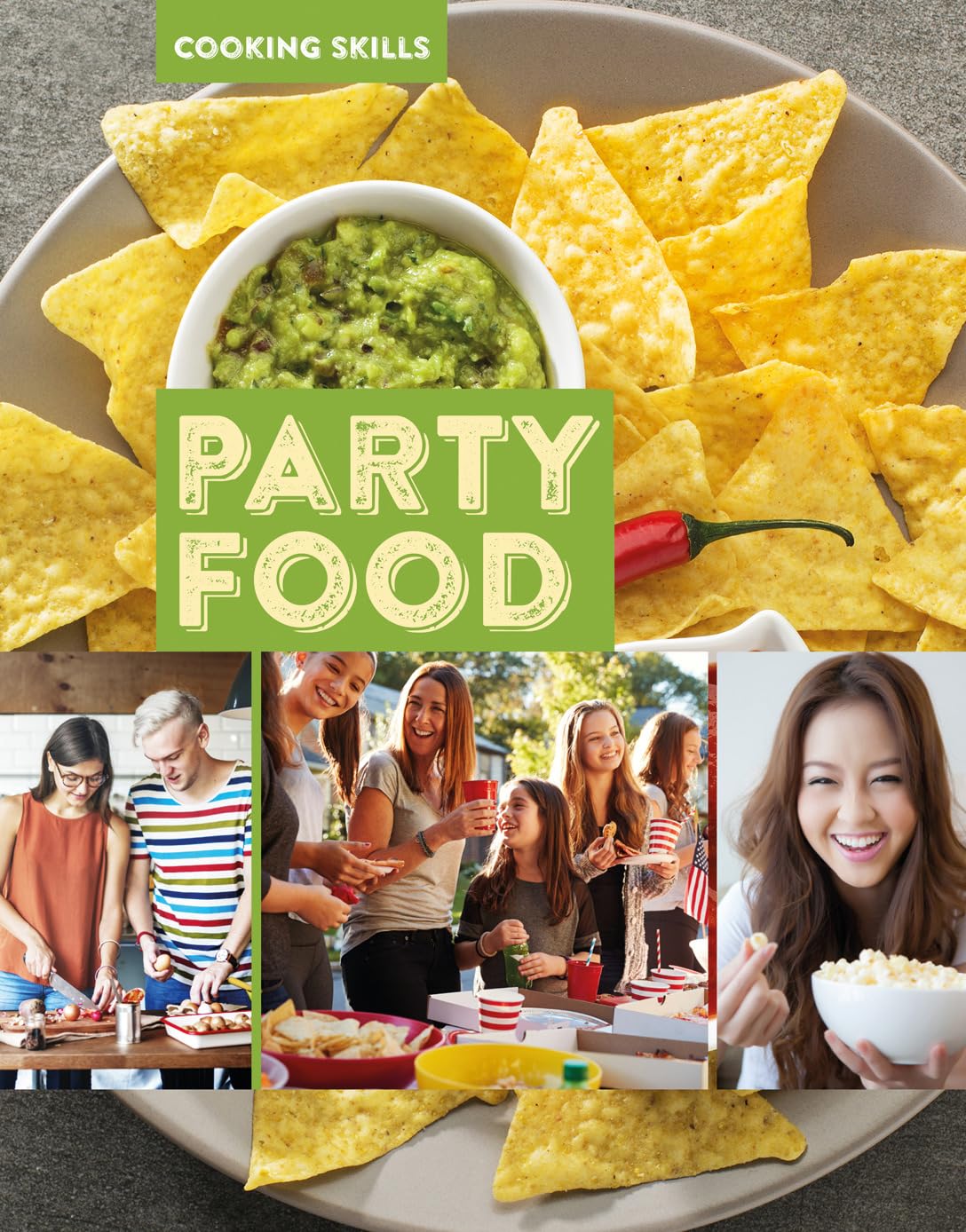 Party Food (Cooking Skills)      Library Binding – December 30, 2018