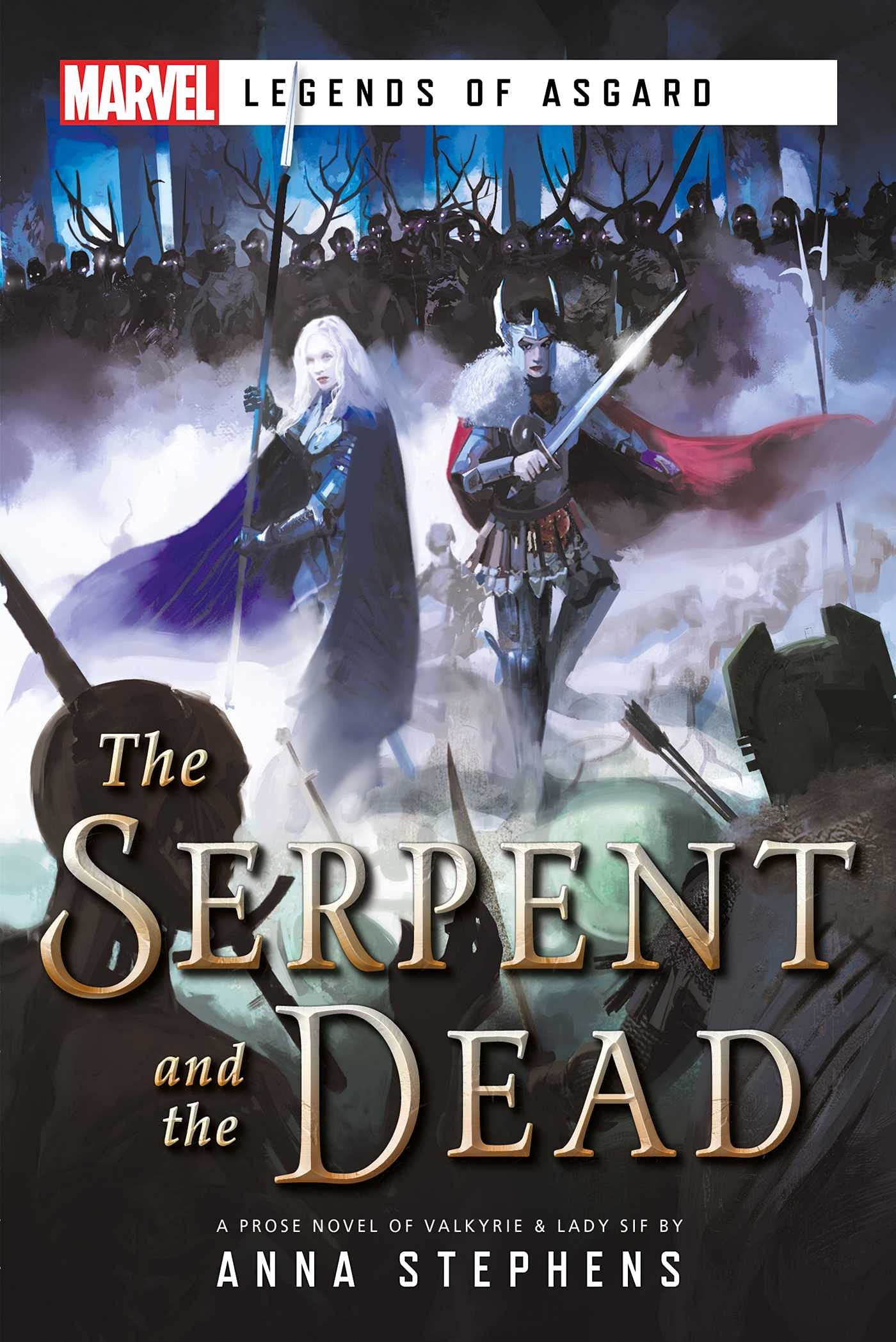 Buy The Serpent & The Dead: A Marvel: Legends of Asgard Novel (Marvel Legends of Asgard) — BookShops.in